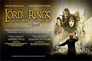 The Lord Of The Rings UK Dates 2026 - The Fellowship of The Rings - In Concert