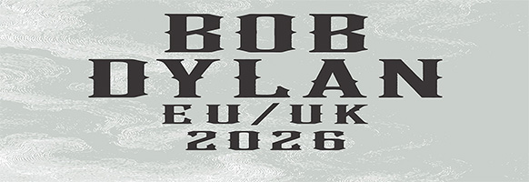 Bob Dylan Official VIp Ticket Experiences 2026 EU / UK Bob Dylan Official VIp Ticket Experiences 2026 EU / UK